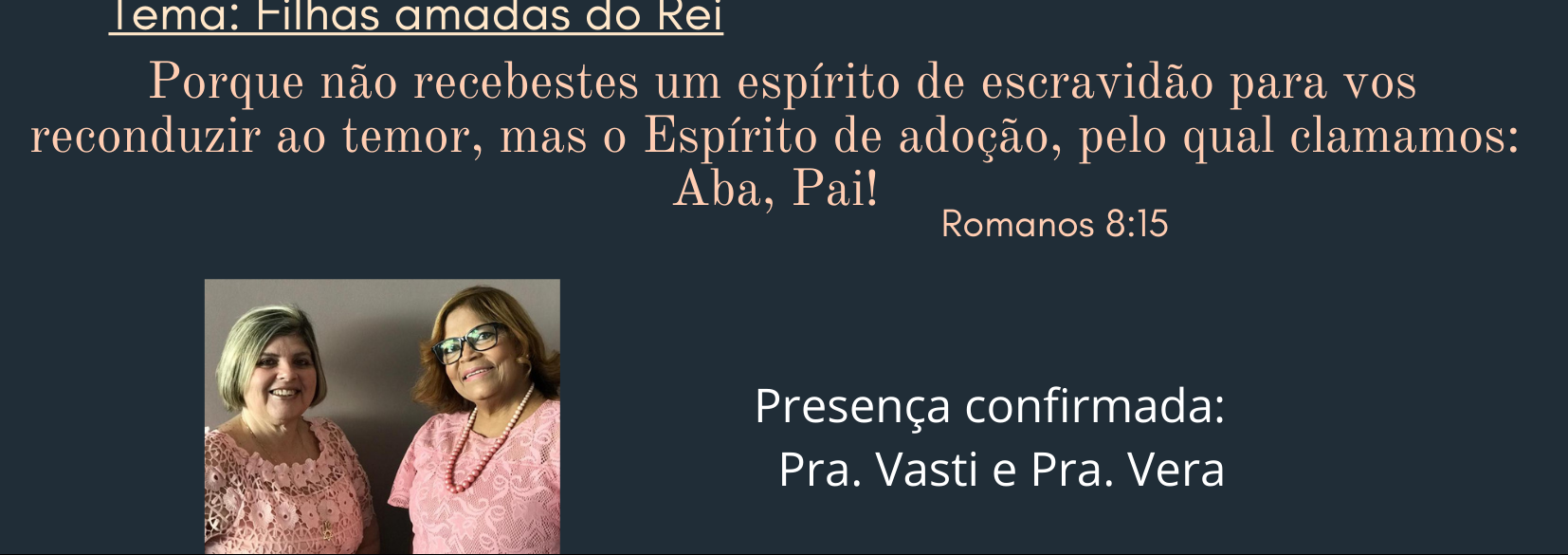 Culto de Mulheres Transformadas Igreja Batista