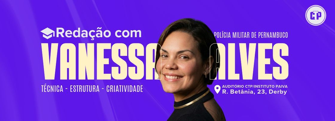 Redação PMPE com Vanessa Alves